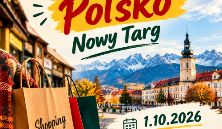 Zájazd na nákupy do Noweho Targu